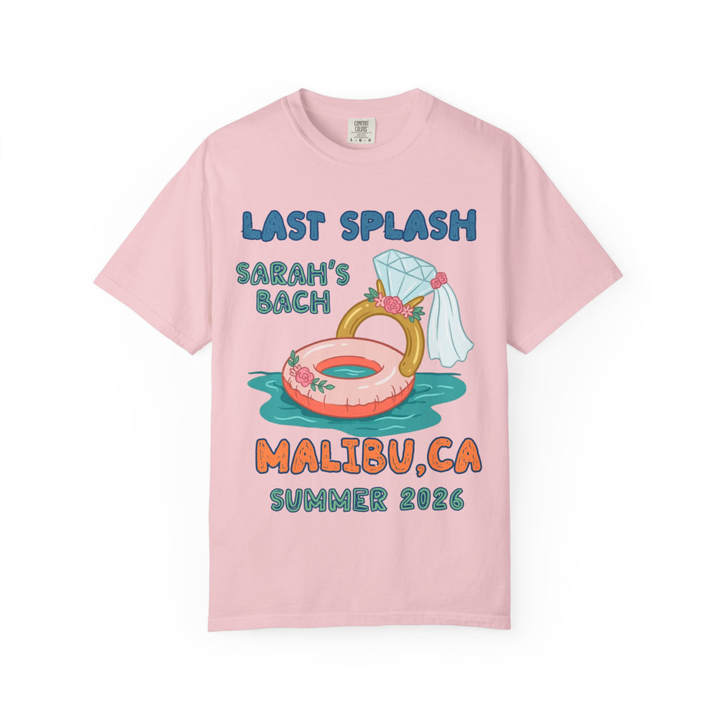 Pink t-shirt with "Last Splash Sarah's Bach Malibu Summer 2026" and ring float.