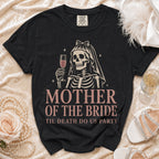 Black t-shirt with skeleton bride graphic and text "MOTHER OF THE BRIDE TIL DEATH DO US PARTY".