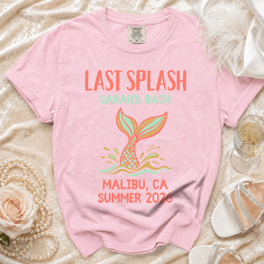 Pink t-shirt with "Last Splash Sarah's Bach Malibu, CA Summer 2026" text and mermaid tail.