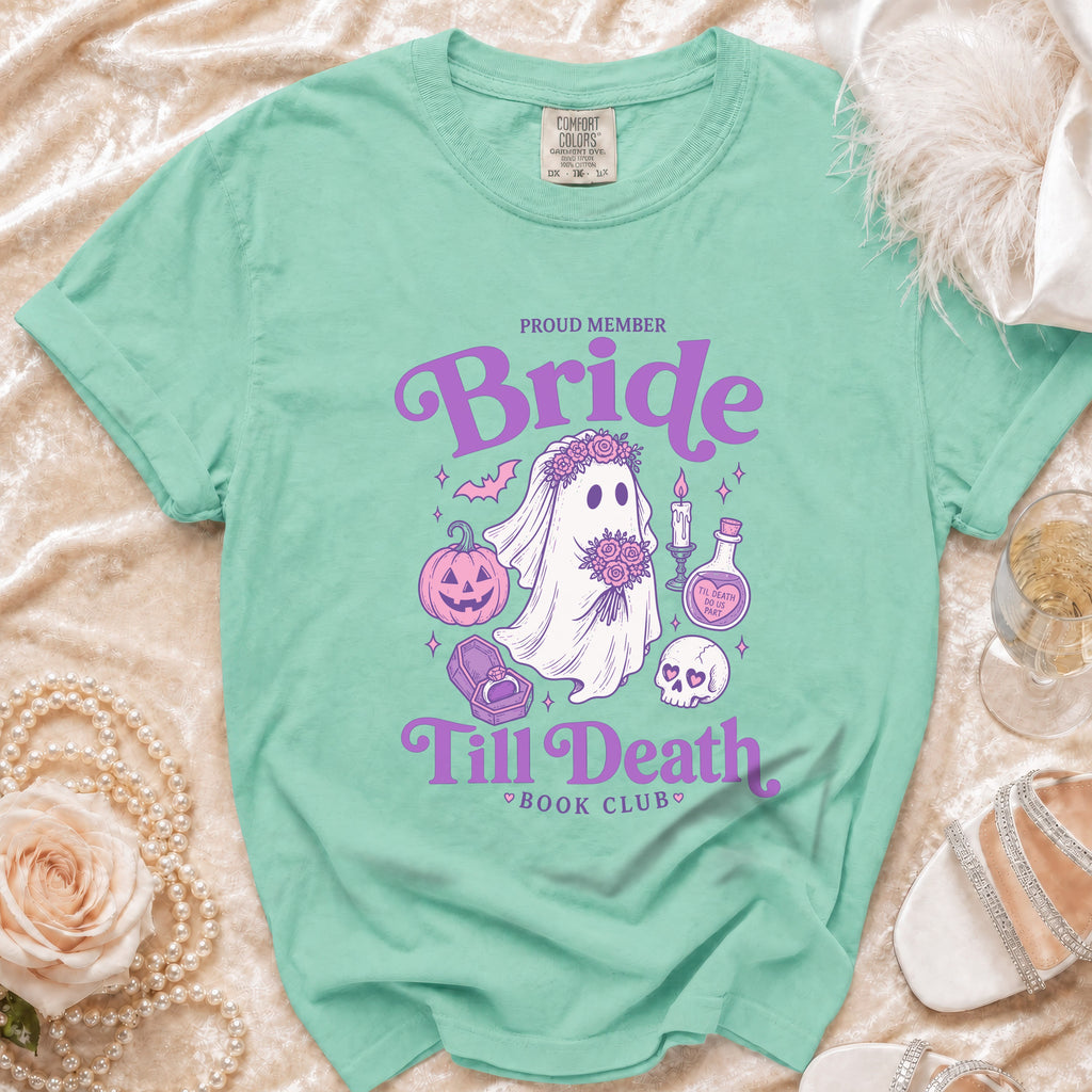 Mint t-shirt with ghost bride design: "Proud Member Bride Till Death Book Club".