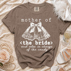 Brown t-shirt with "mother of <the bride> and also in charge of the candy" text.
