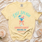 Yellow t-shirt with "Last Splash Sarah's Bach Malibu, CA Summer 2026" text.