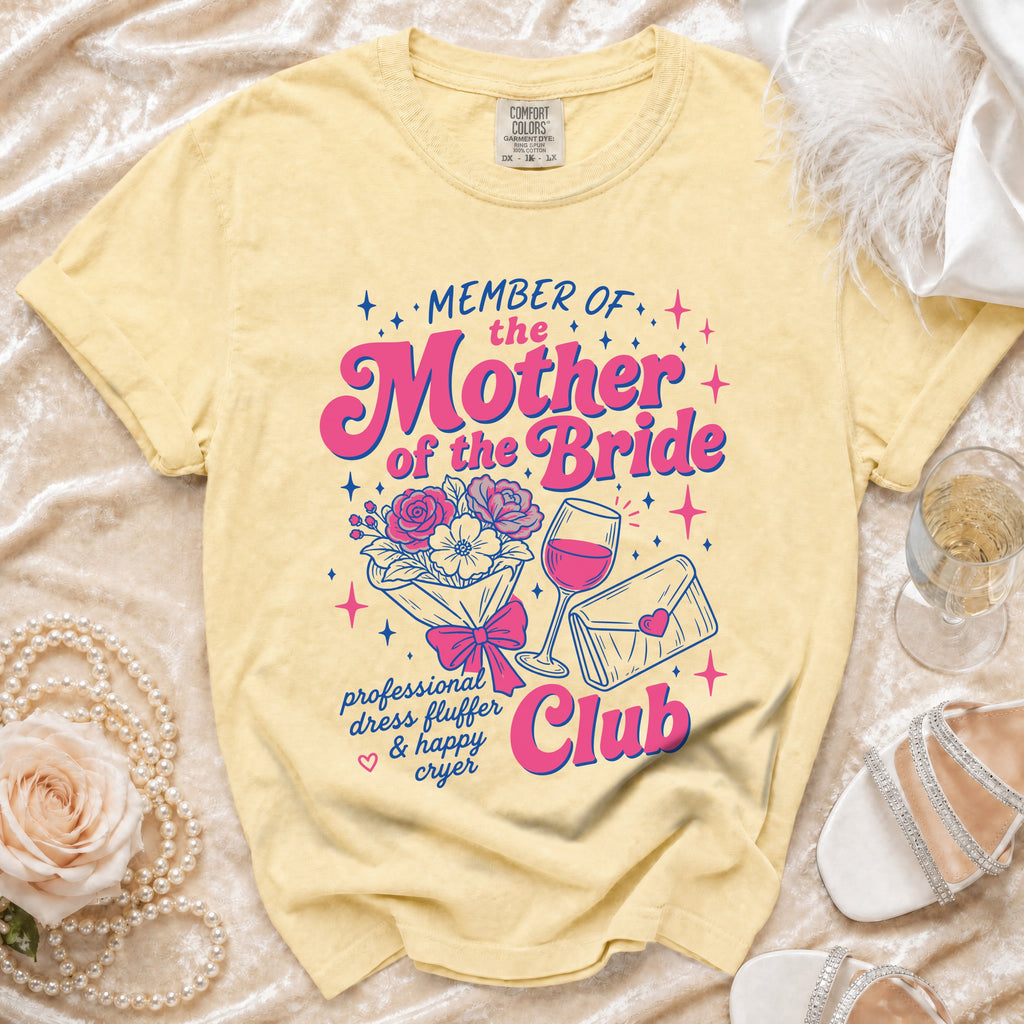 Light yellow t-shirt with "Member of the Mother of the Bride Club" graphic.