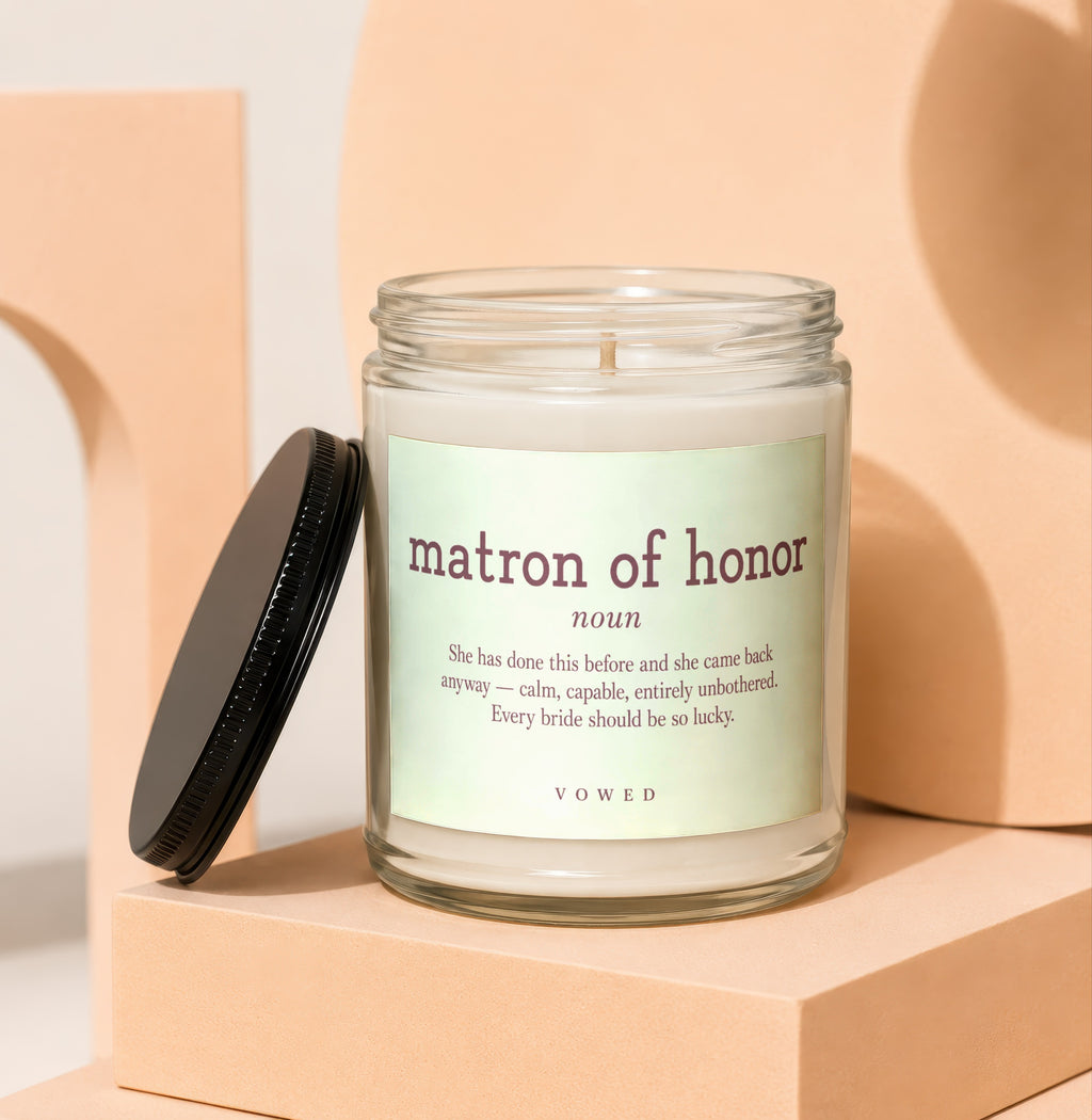 Matron of Honor candle with definition: calm, capable.