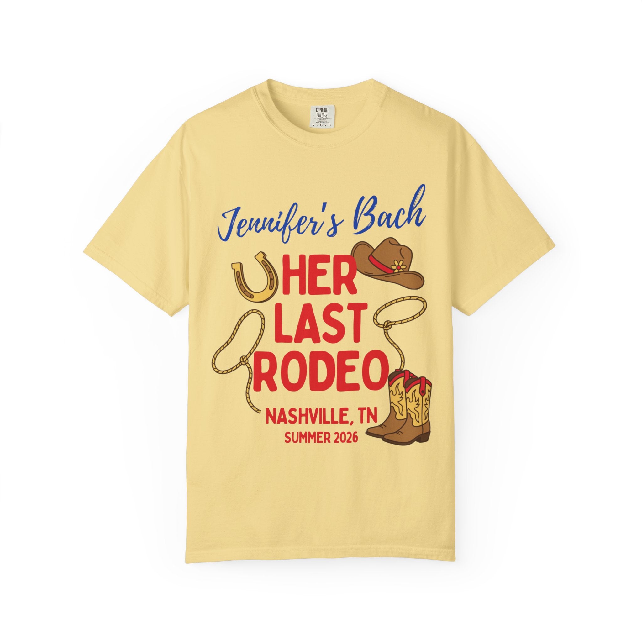 Jennifer's Bach Last Rodeo Nashville TN Summer 2026 graphic tee.