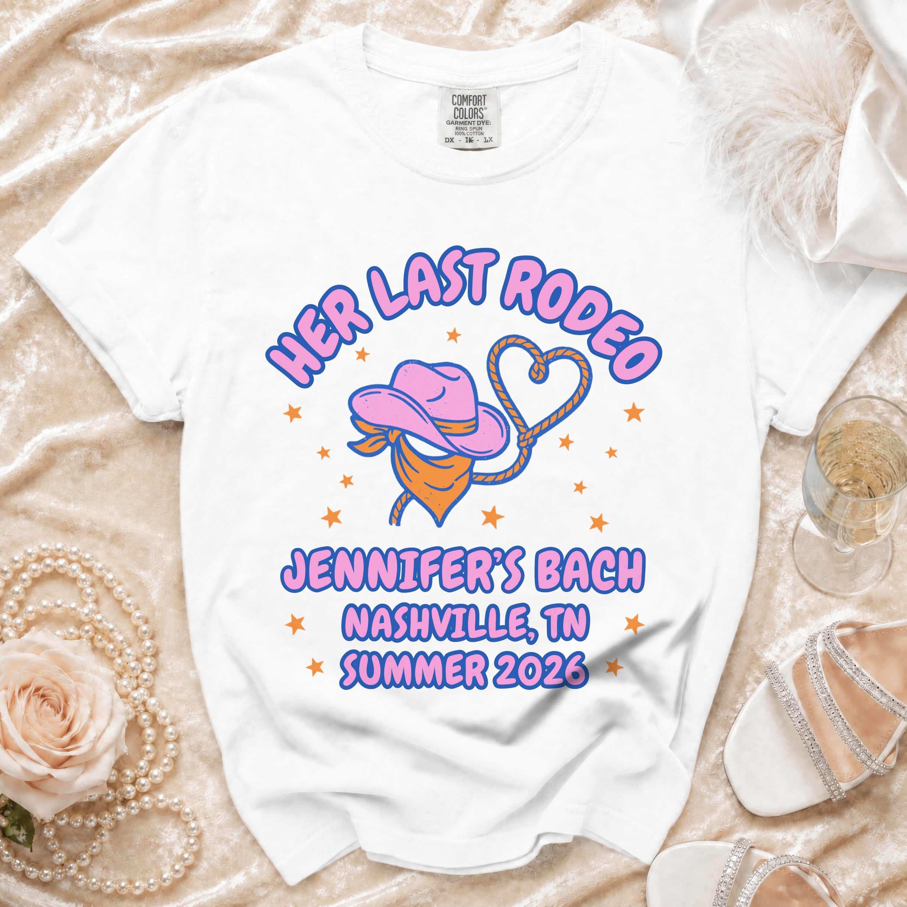 White t-shirt with "Her Last Rodeo Jennifer's Bach Nashville, TN Summer 2026" design.