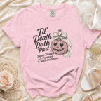 Pink t-shirt with "Til' Death Do Us Part 'Cause Divorce Is Expensive & Souls Are Forever" text.