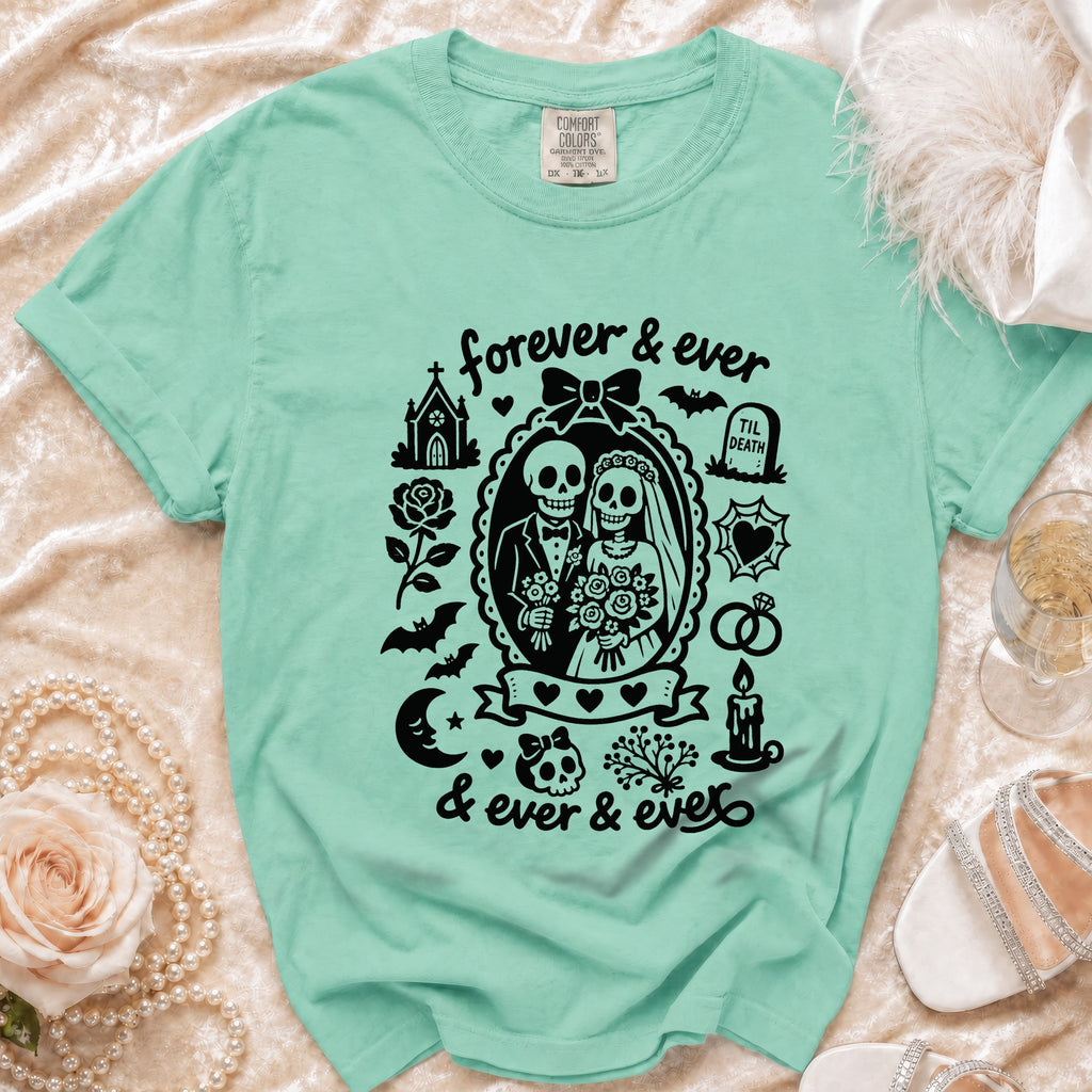 Mint green t-shirt with graphic of skeleton bride and groom, "forever & ever" text.