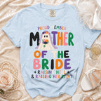 Light blue t-shirt with "Proud Member Mother of the Bride" graphic.