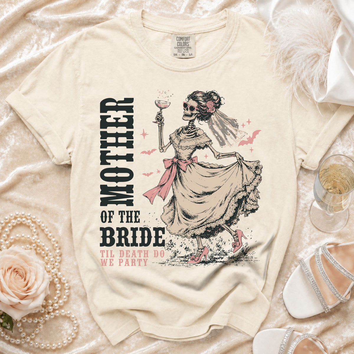 T-shirt with skeleton bride graphic and text "MOTHER OF THE BRIDE TIL DEATH DO WE PARTY".
