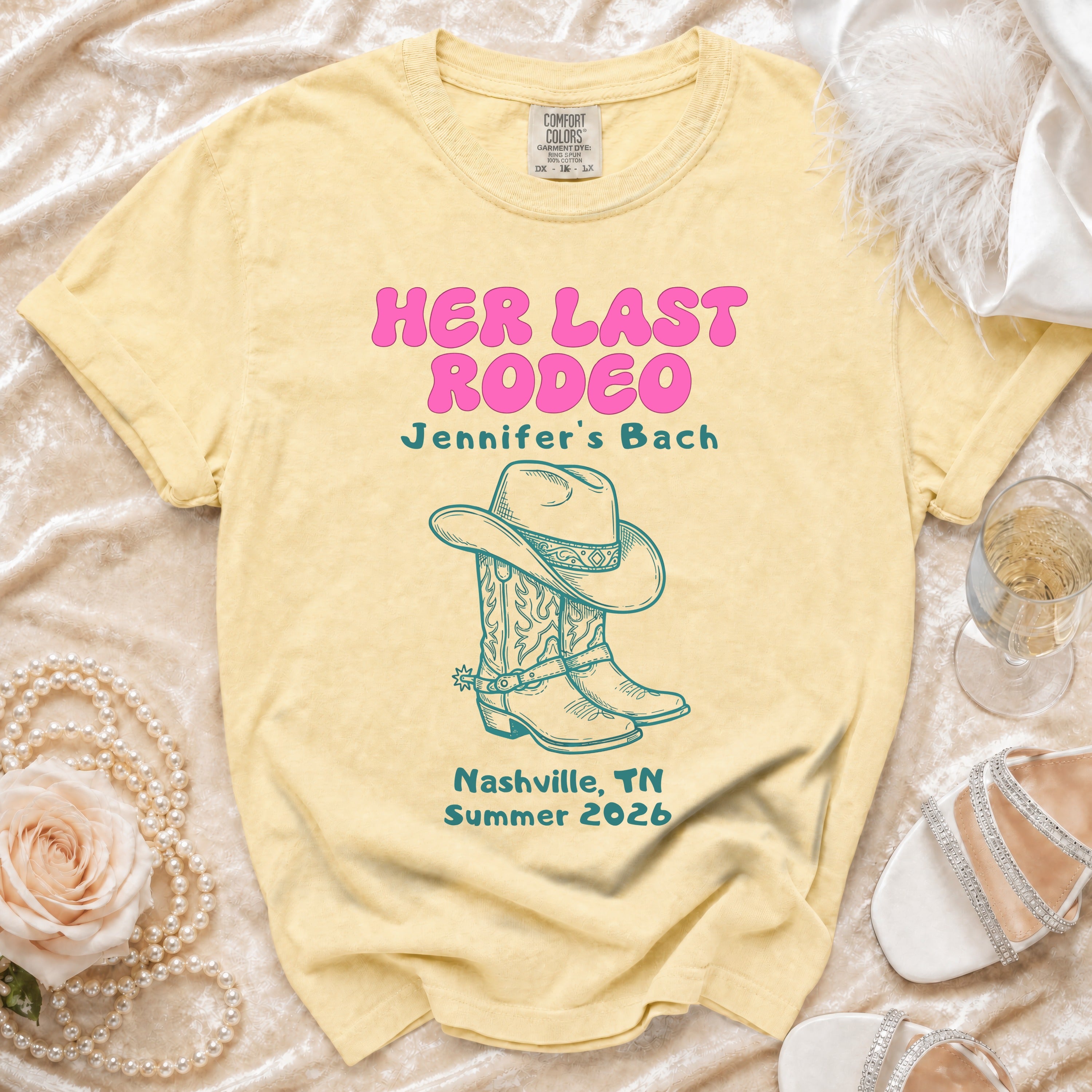 "Her Last Rodeo" t-shirt with cowboy boots, text "Jennifer's Bach, Nashville, TN Summer 2026".