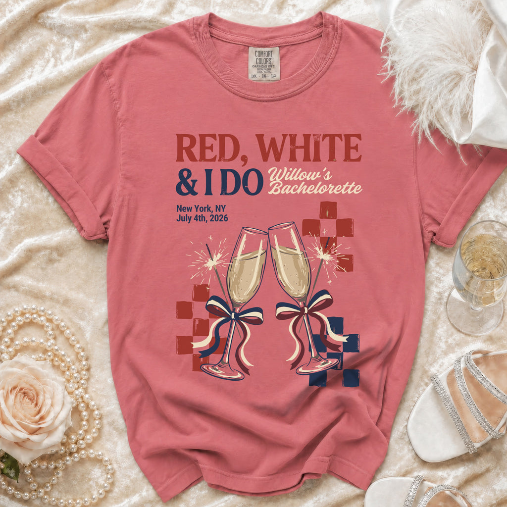 Red, White & I Do Bachelorette t-shirt with New York, July 4th, 2026.