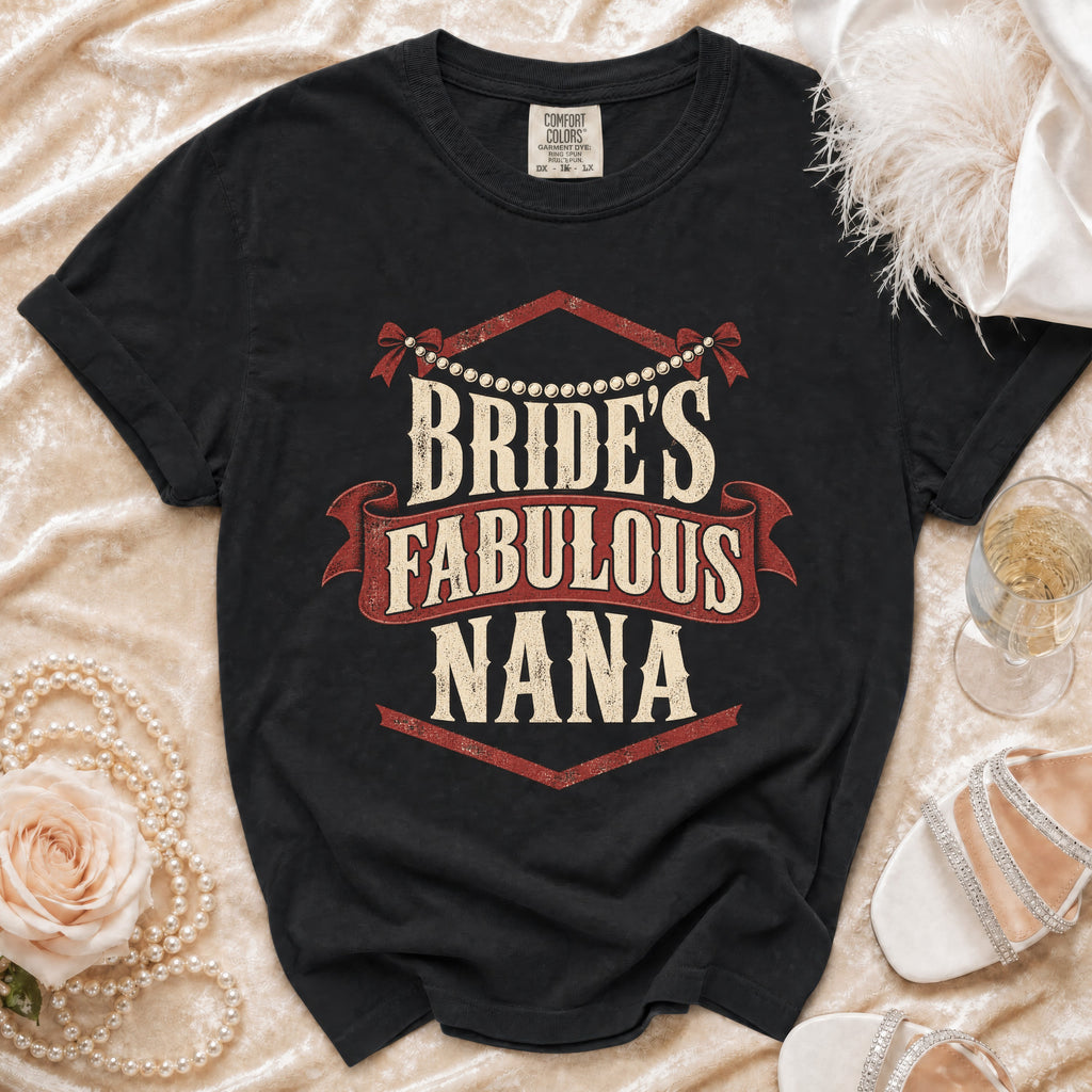 Black t-shirt with "Bride's Fabulous Nana" text, pearl necklace, rose, and heels.