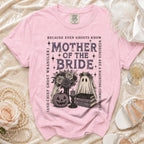Pink t-shirt with "Mother of the Bride" and ghost graphic.