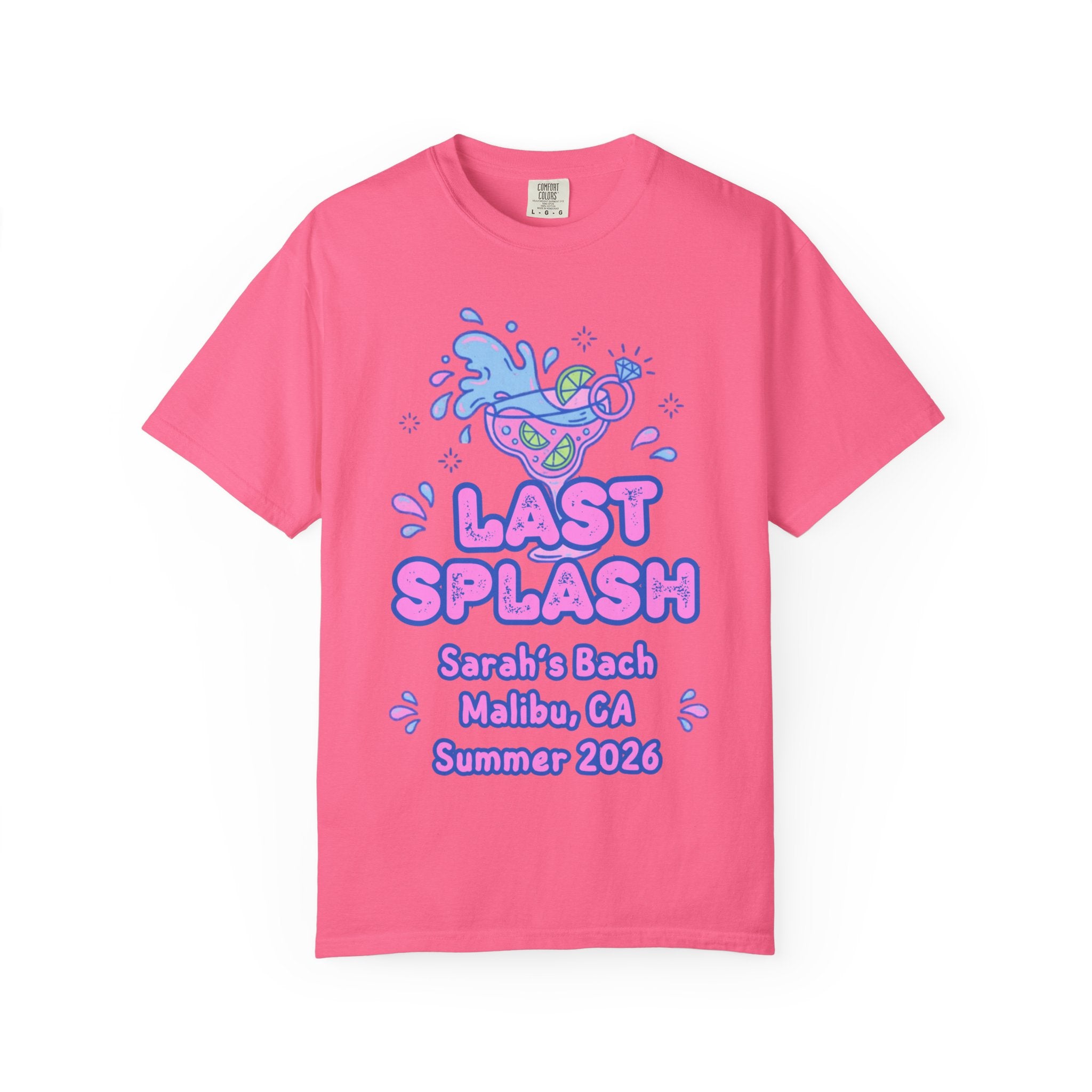 Bright pink t-shirt with "Last Splash" and bachelorette party details.