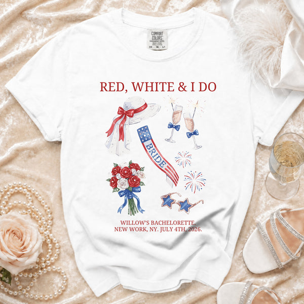 Red, White & I Do Bachelorette T-Shirt in White