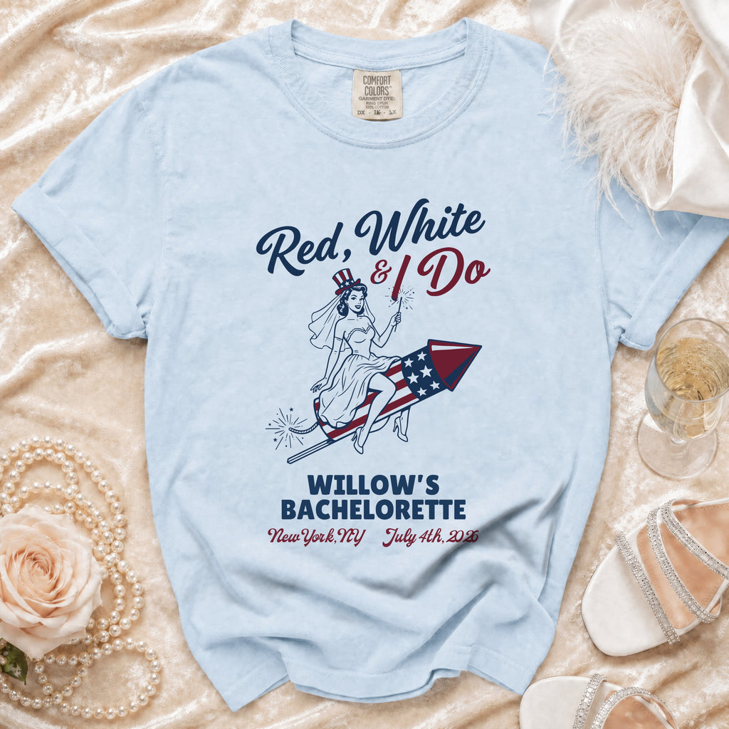 Red, White & I Do Willow's Bachelorette t-shirt with fireworks.