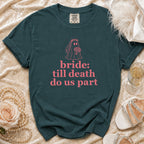 Teal t-shirt with ghost bride graphic and "bride: till death do us part" text.