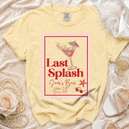 Yellow t-shirt with "Last Splash Sarah's Bach Malibu, CA Summer 2026" text and martini graphic.
