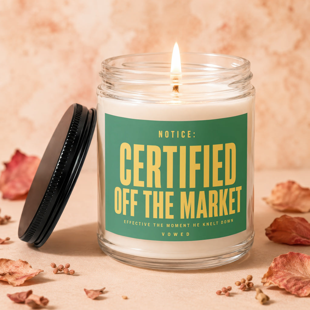 Candle with green label reading "NOTICE: CERTIFIED OFF THE MARKET VOWED".