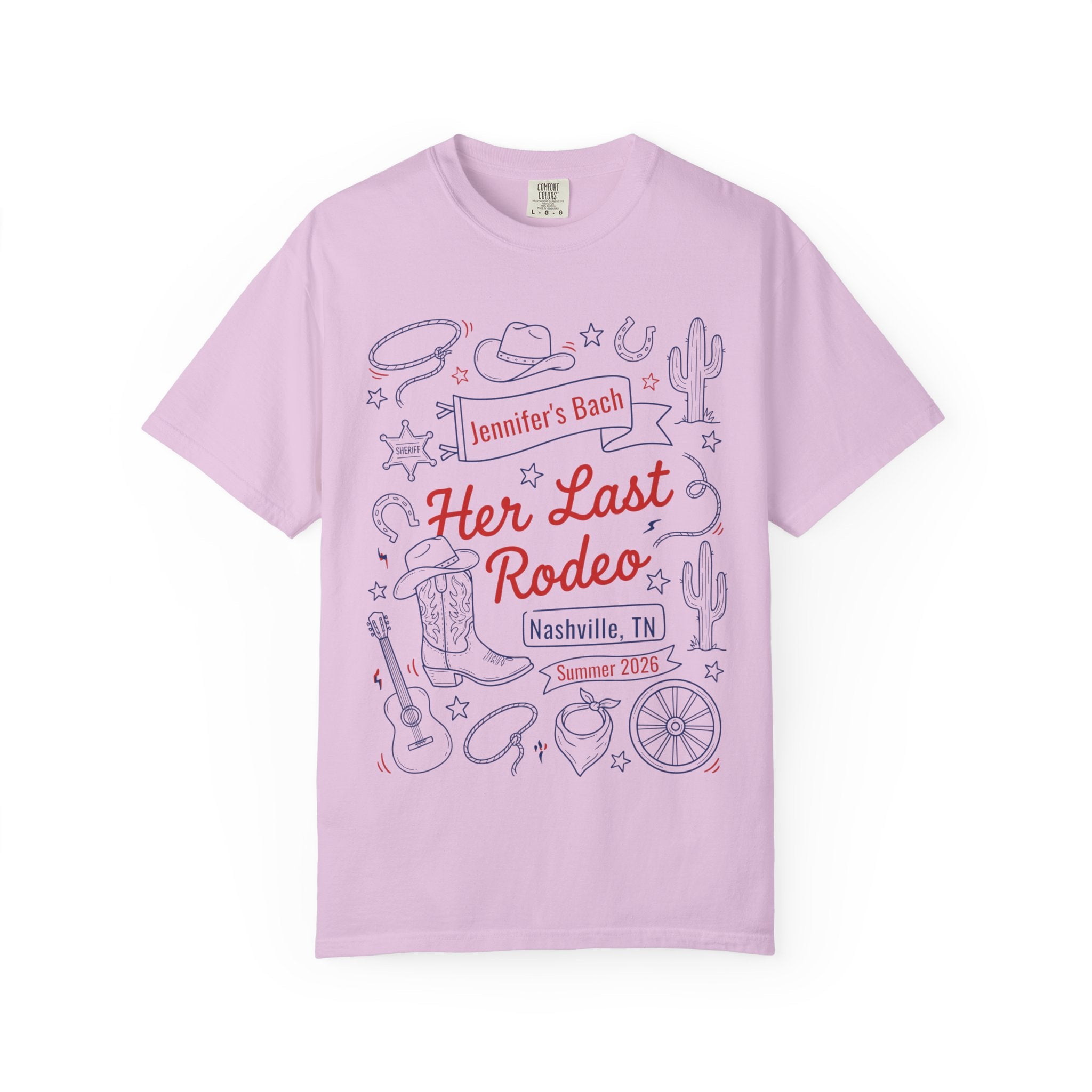 Pink t-shirt with "Her Last Rodeo Nashville, TN Summer 2026" text and western graphics.
