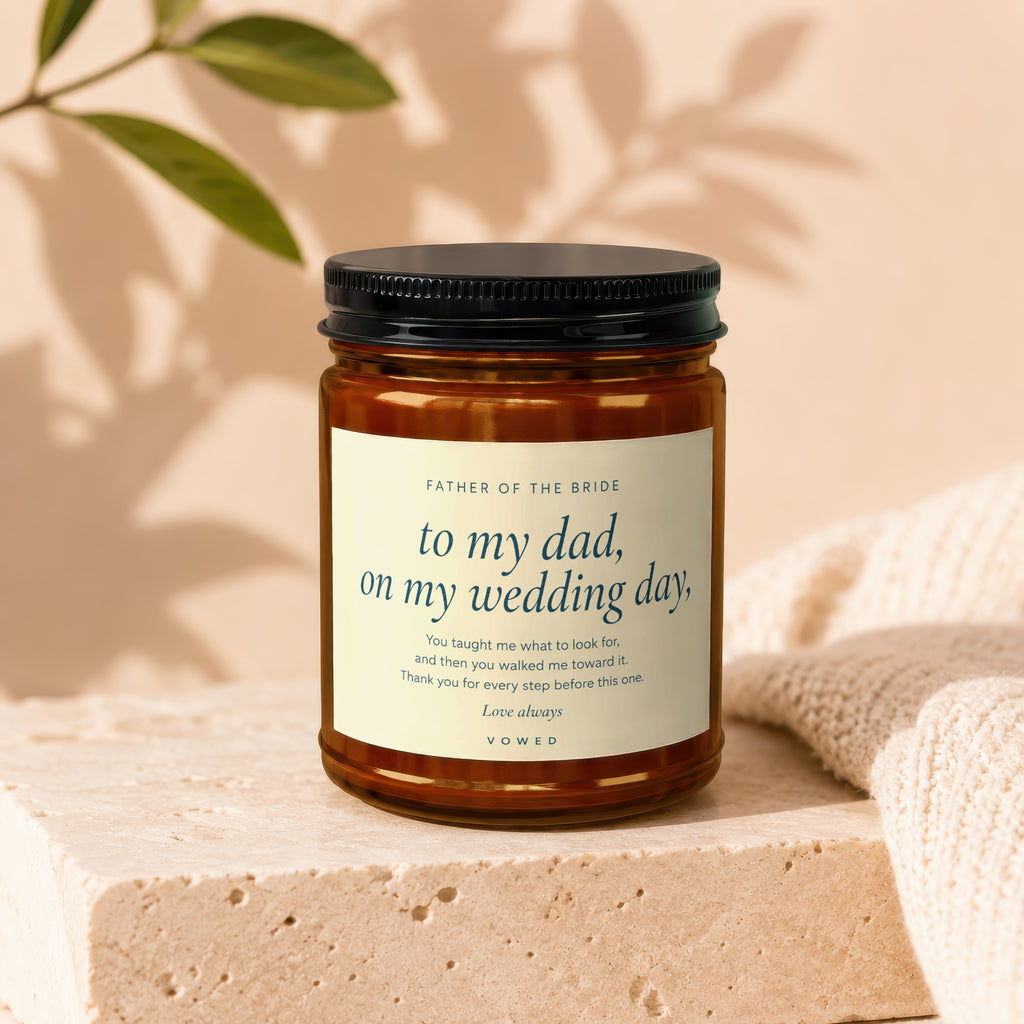 Candle for Father of the Bride with message: "to my dad, on my wedding day".