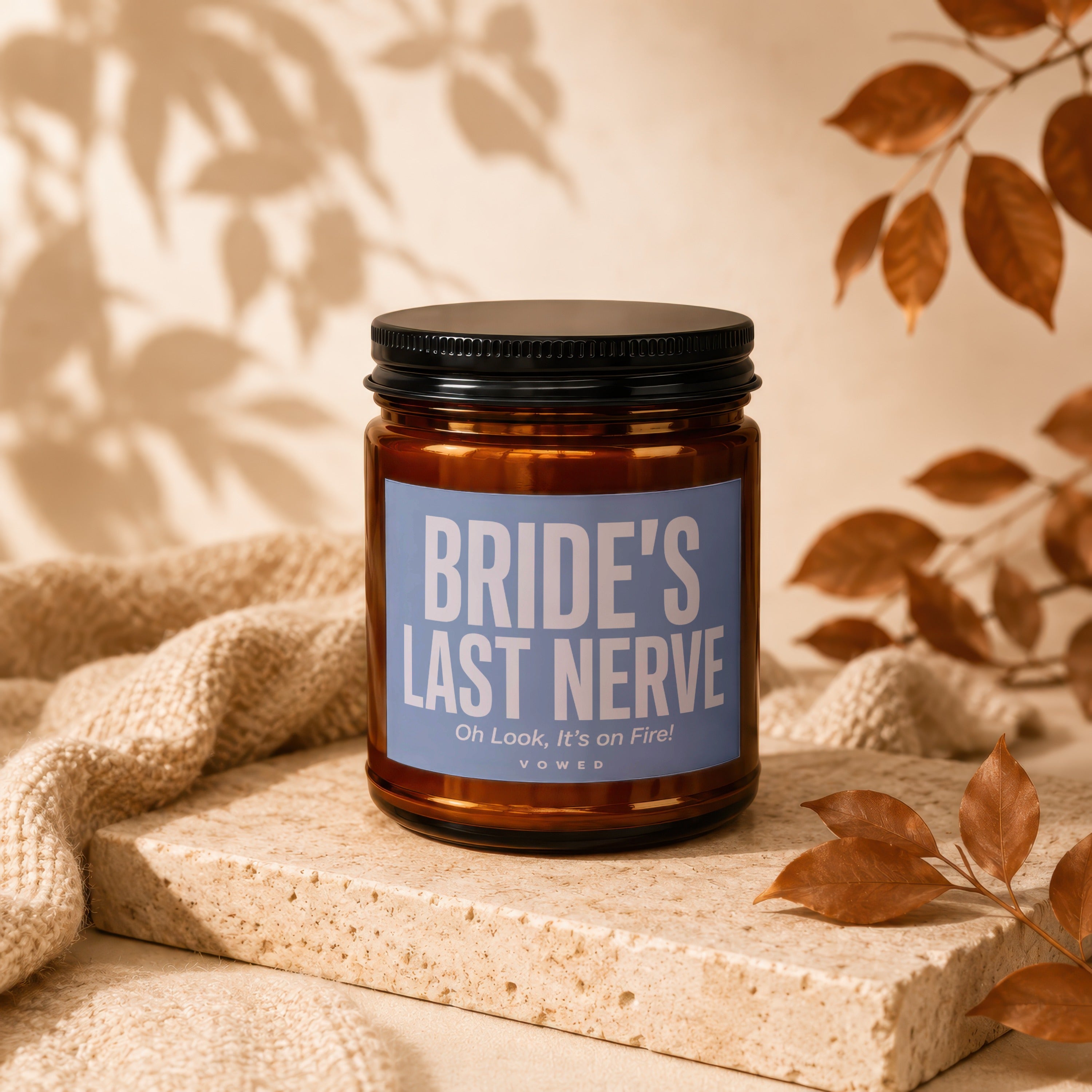 Brown candle with black lid and label reading "BRIDE'S LAST NERVE."