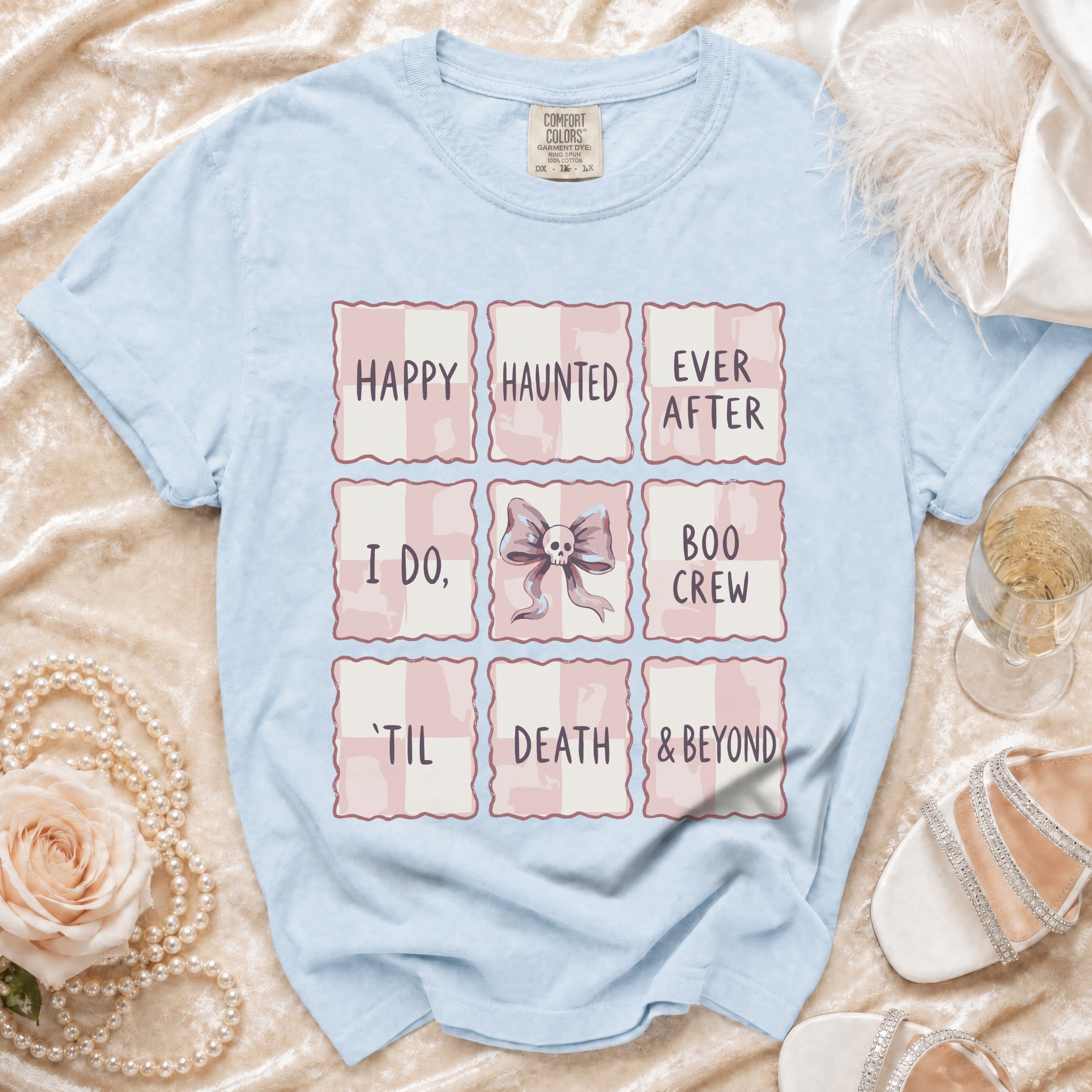 Light blue t-shirt with "Happy Haunted Ever After I Do Boo Crew 'Til Death & Beyond" text.