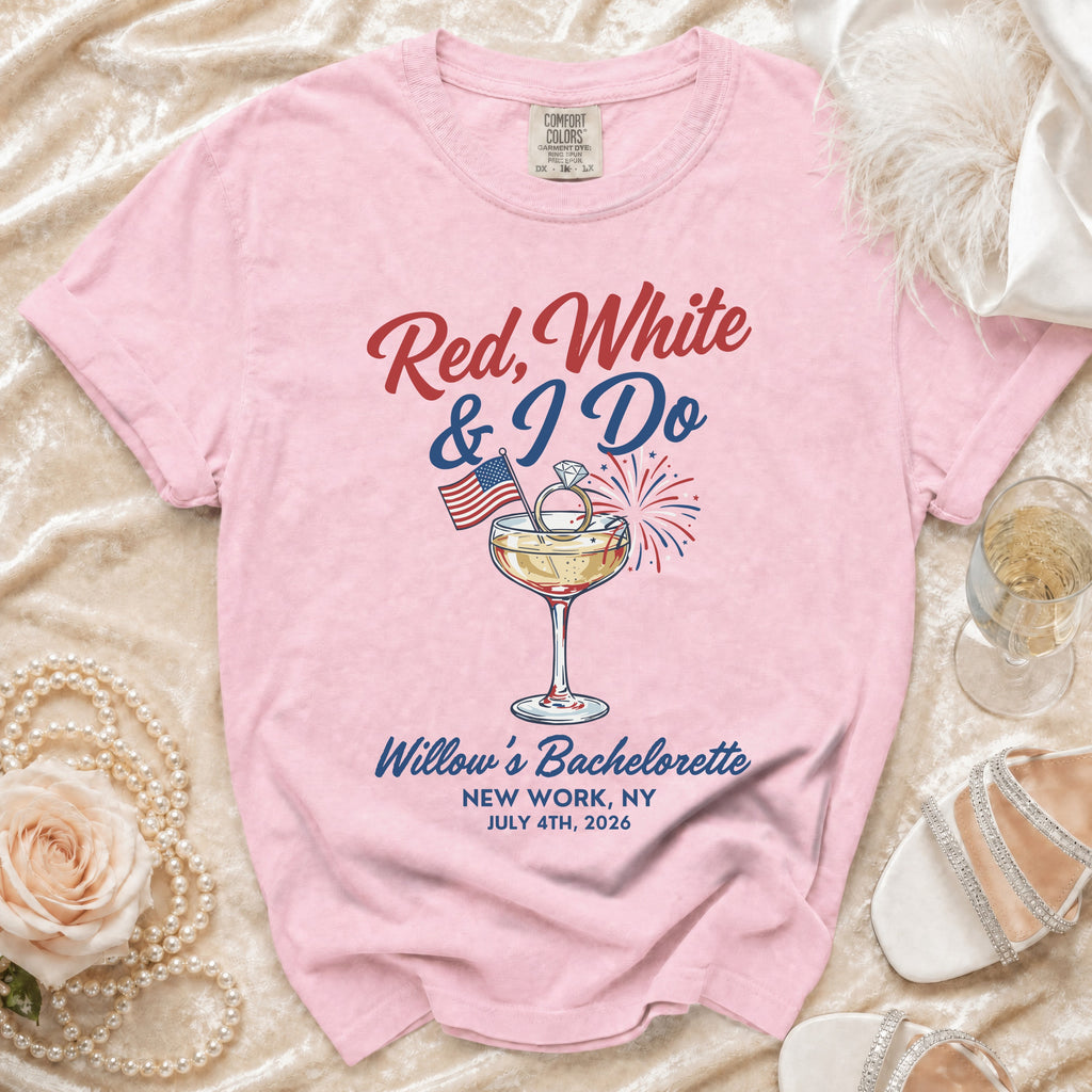 Pink t-shirt with "Red, White & I Do Willow's Bachelorette" graphic.