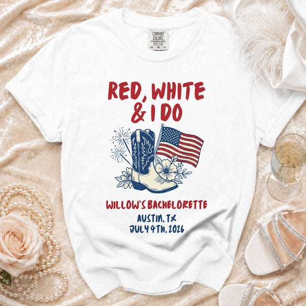 Red, White & I Do Bachelorette T-Shirt in White