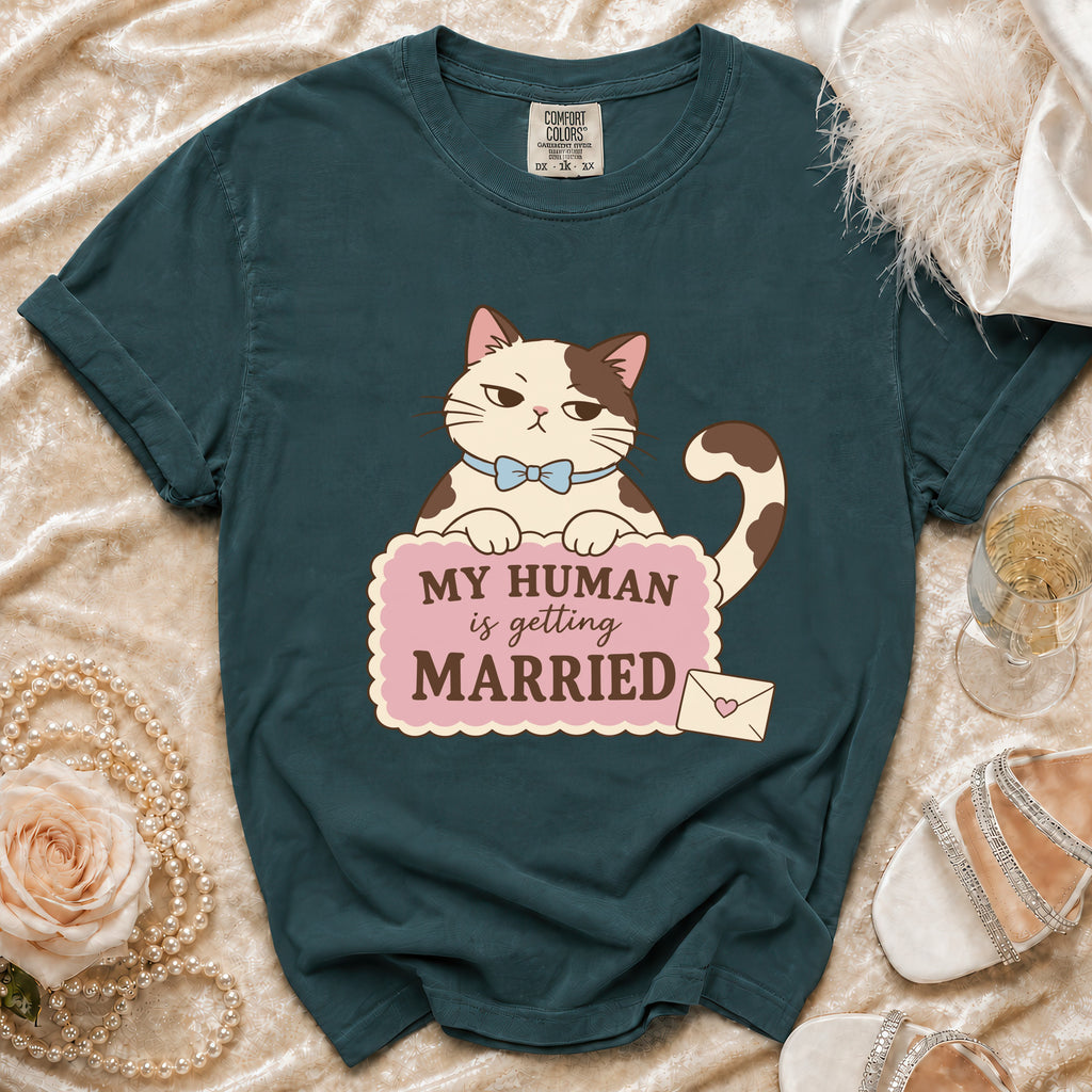 Teal t-shirt with a cartoon cat graphic saying "MY HUMAN is getting MARRIED".
