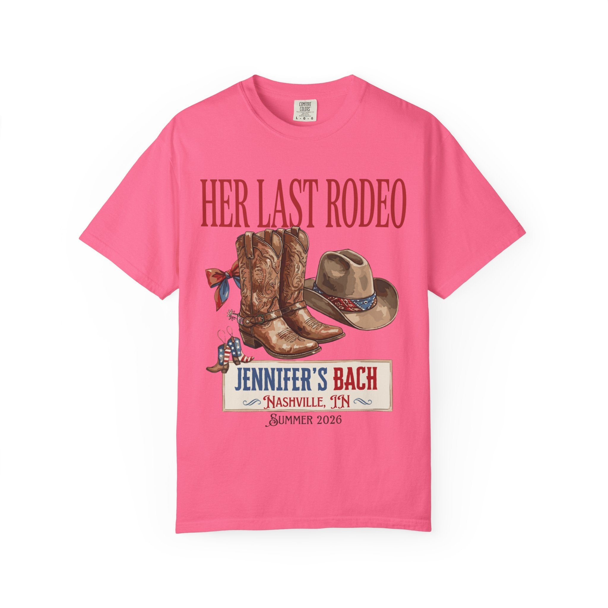 T-shirt with "Her Last Rodeo" and "Jennifer's Bach Nashville, TN Summer 2026" text.