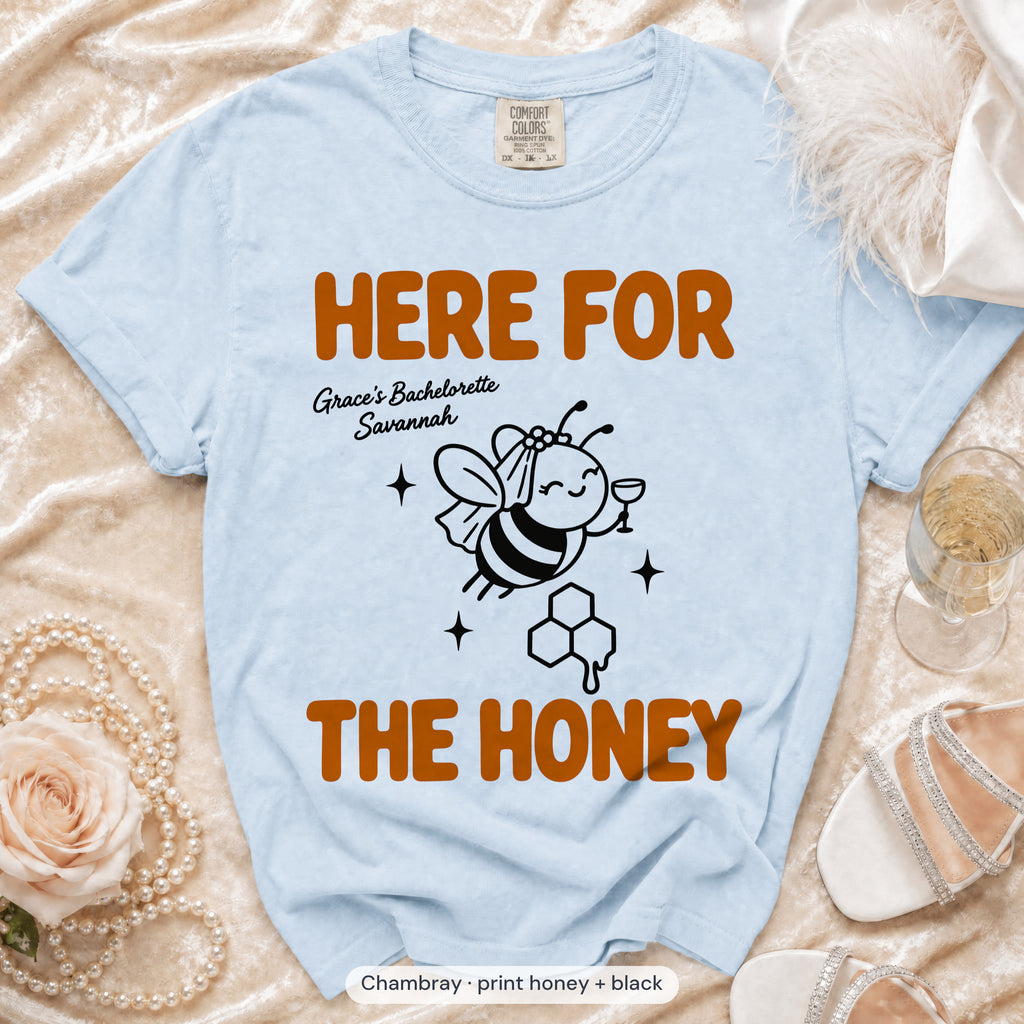 Chambray Bride To Bee & Here For The Honey bachelorette crew t-shirt