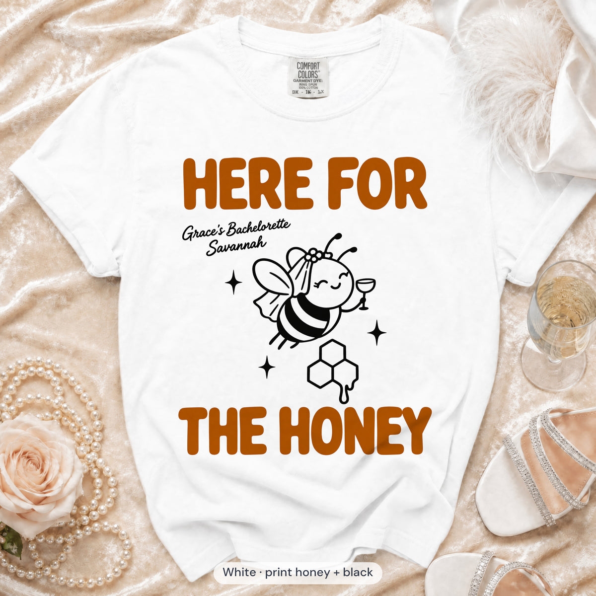 White Bride To Bee & Here For The Honey bachelorette crew t-shirt