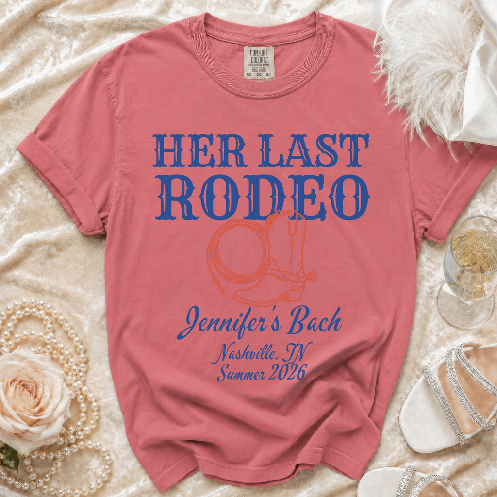 Pink t-shirt with "HER LAST RODEO Jennifer's Bach Nashville, TN Summer 2026" text.