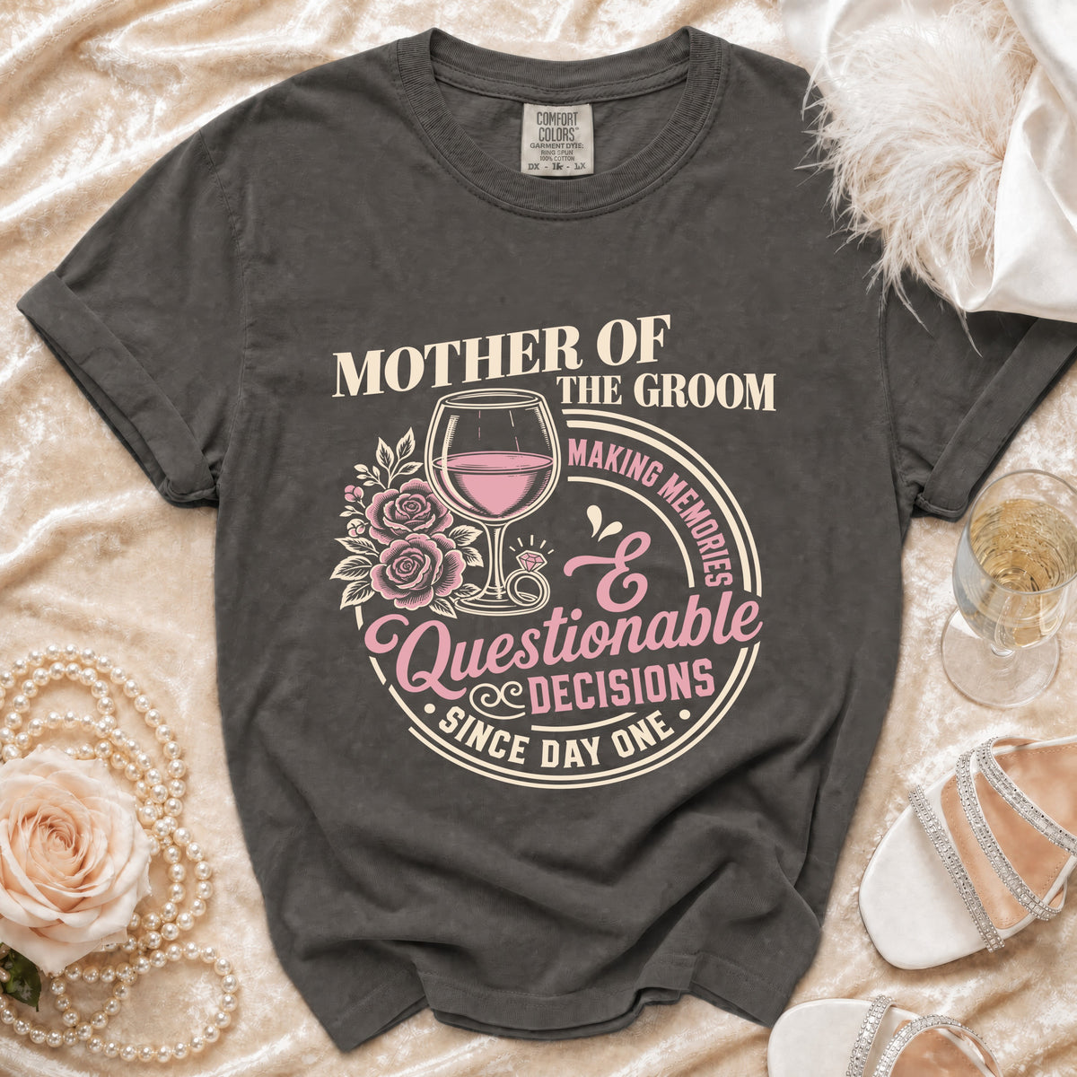 Mother of the Groom, making questionable decisions, t-shirt design.