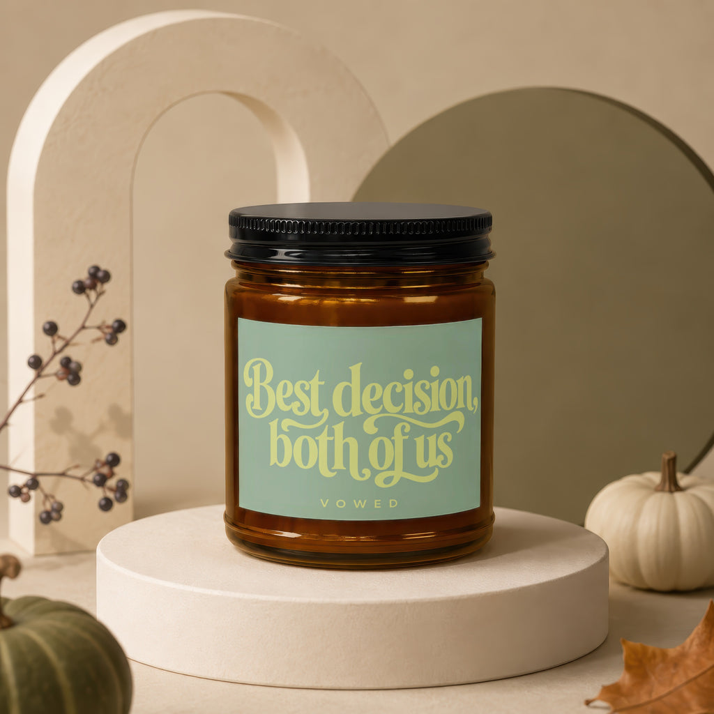 Amber jar candle with black lid, "Best decision, both of us" text on label.