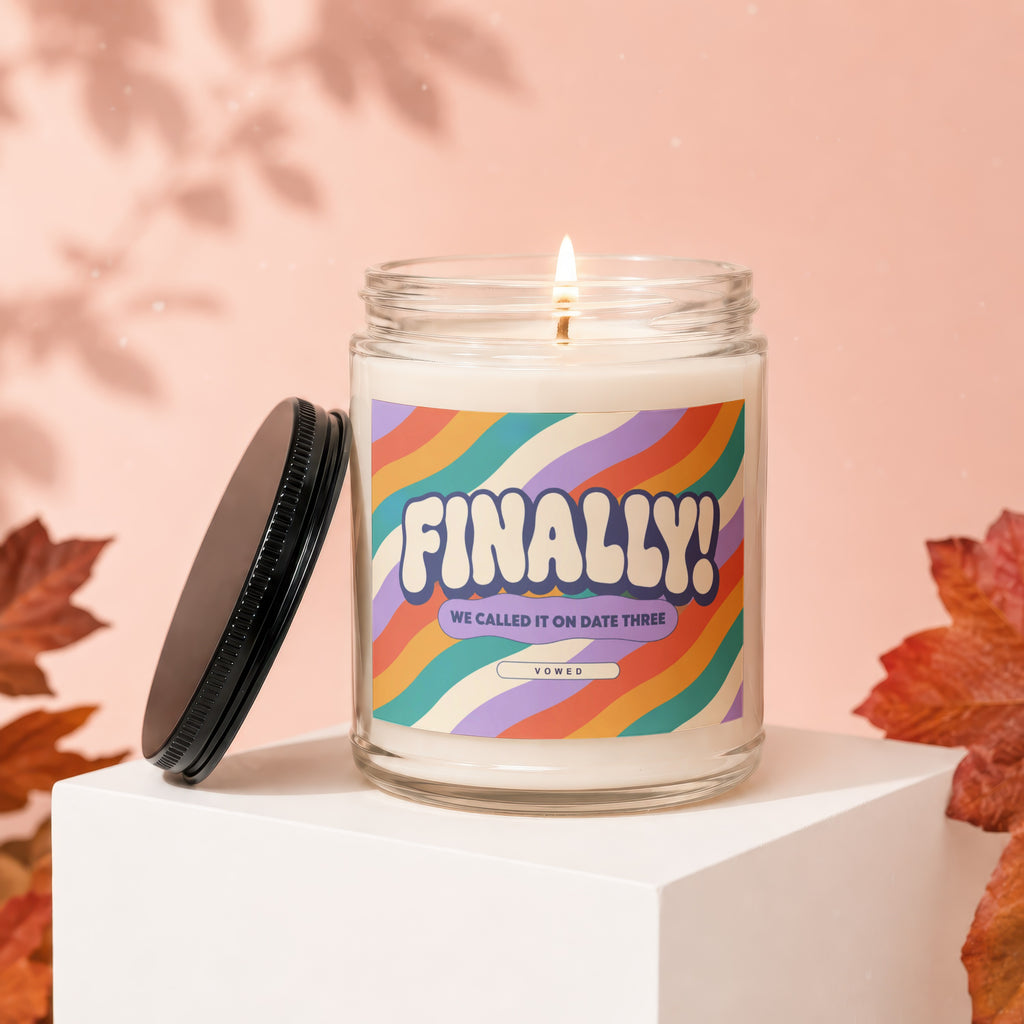 Lit candle with "FINALLY! WE CALLED IT ON DATE THREE VOWED" text.
