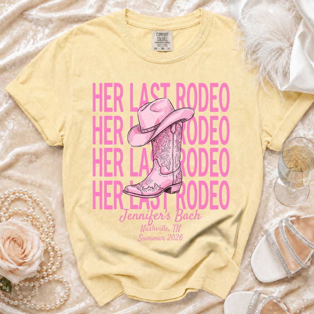 Yellow t-shirt with pink cowboy boot and "Her Last Rodeo Jennifer's Bach Nashville, TN Summer 2026".