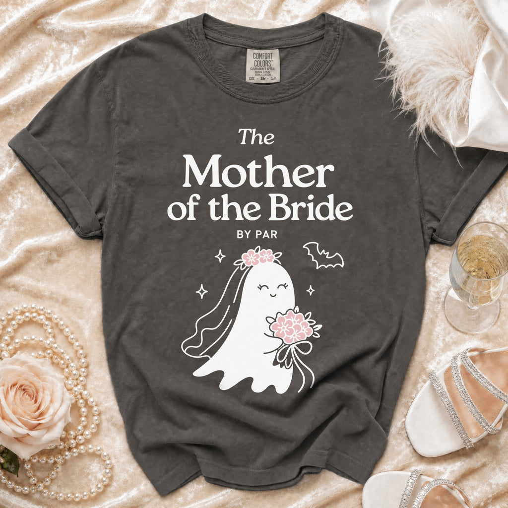 Dark grey t-shirt with "The Mother of the Bride BY PAR" text and bride ghost graphic.