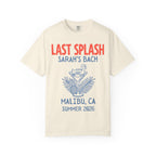 Cream t-shirt with "Last Splash Sarah's Bach Malibu, CA Summer 2026" and flamingo graphic.