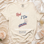 Red White & I Do t-shirt with bachelorette details for Willow's July 4th, 2026 event.