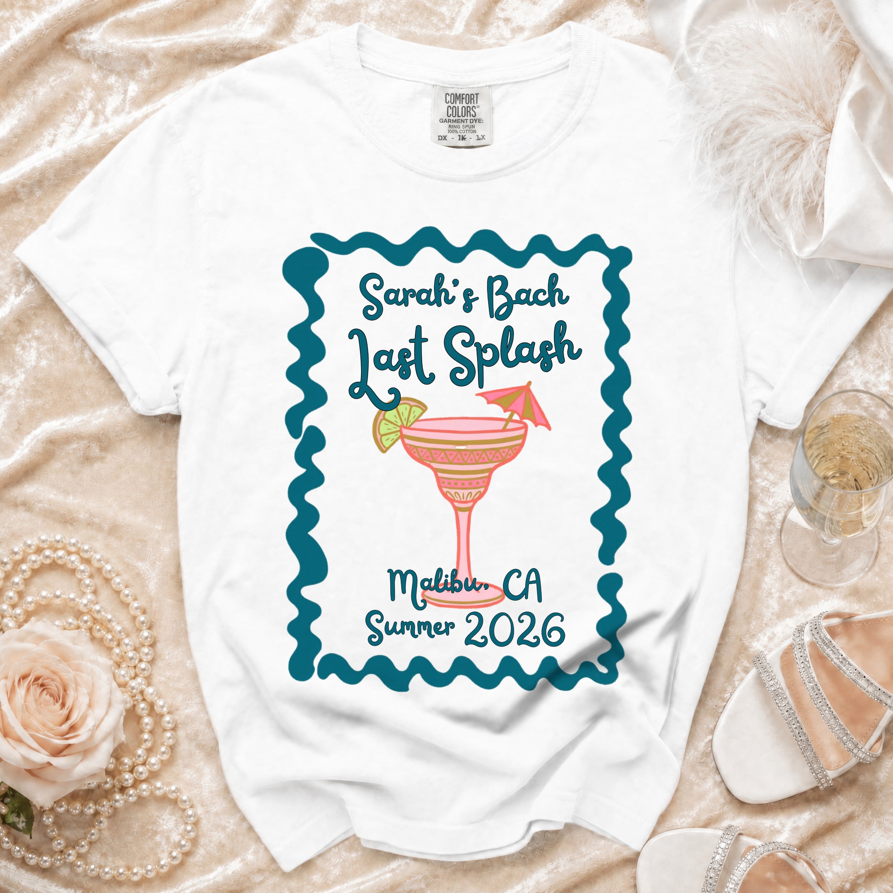 White t-shirt with "Sarah's Bach Last Splash Malibu, CA Summer 2026" and cocktail graphic.