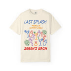 Cream t-shirt with "Last Splash Malibu Summer 2026 Sarah's Bach" in colorful text.