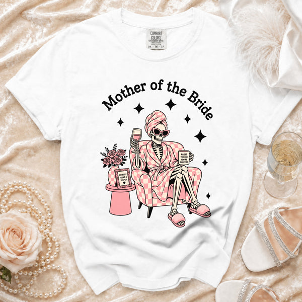 Chill Mother Bride T-Shirt in White