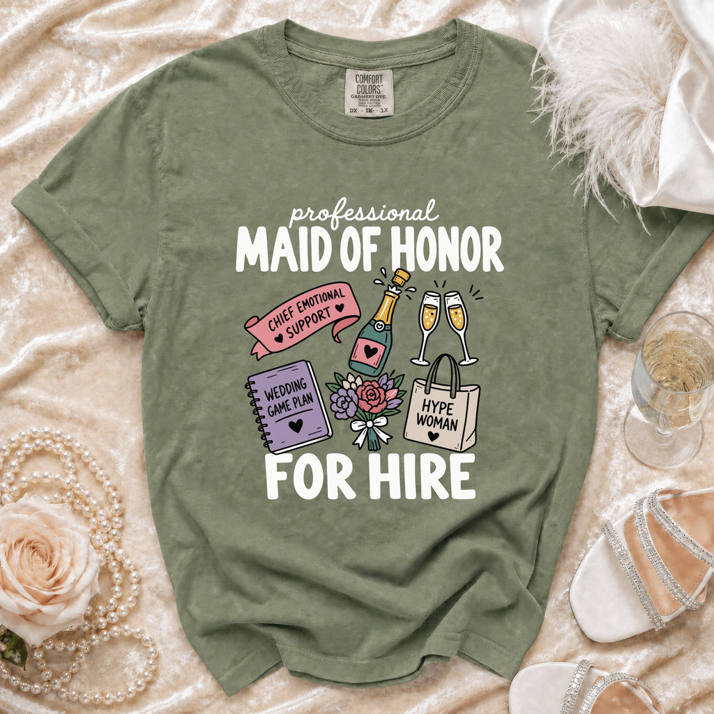 Green t-shirt with "Professional Maid of Honor For Hire" text and graphics.