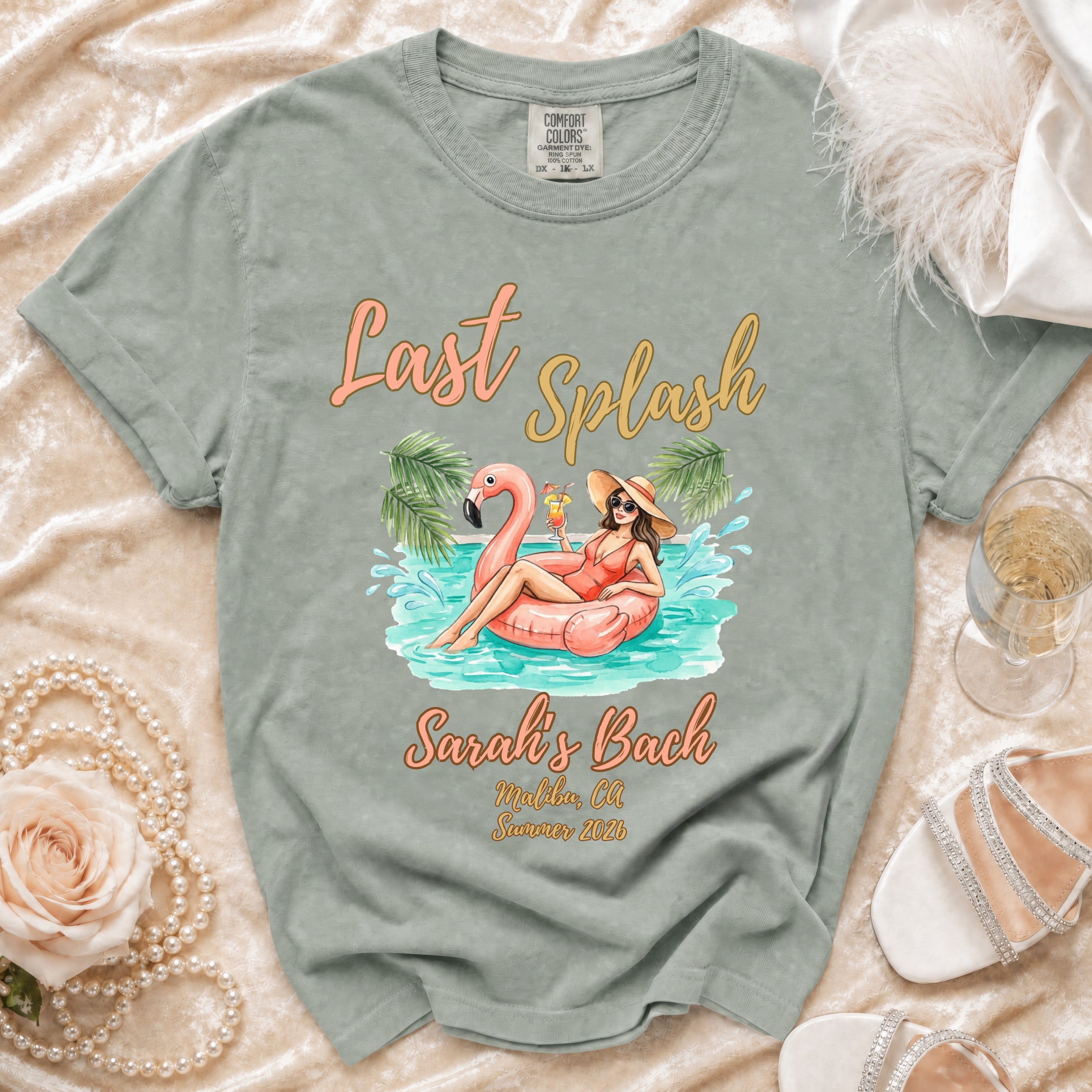 "Last Splash" design with flamingo, palm trees, and "Sarah's Bach Malibu, Ca Summer 2026".