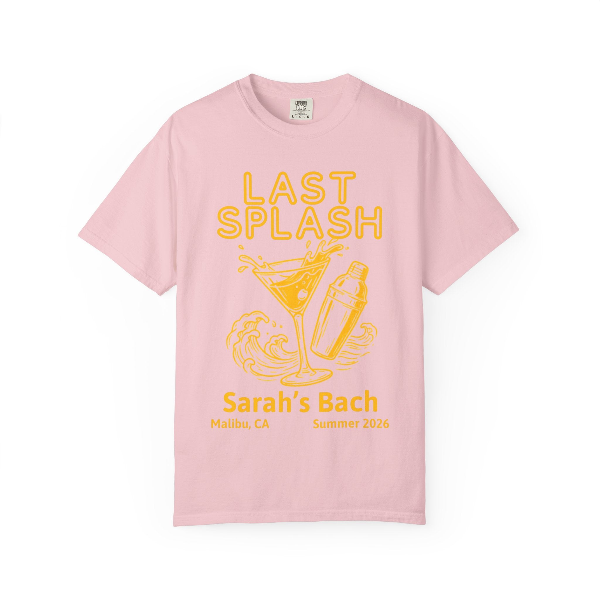 Pink t-shirt with "Last Splash" cocktail, waves, and text "Sarah's Bach Summer 2026".