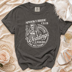 Charcoal t-shirt with "Spooky Bride Club Surviving Weddings & Deadlines" graphic.
