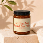 Amber jar candle with "So Glad You Found Each Other" text for a happy couple.